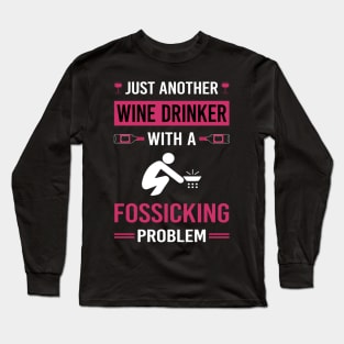 Wine Drinker Fossicking Fossick Long Sleeve T-Shirt